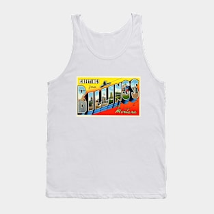 Greetings from Billings Montana - Vintage Large Letter Postcard Tank Top